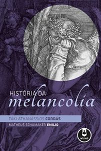 Baixar História da Melancolia (Portuguese Edition) pdf, epub, ebook