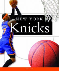 Baixar New York Knicks (Favorite Basketball Teams) pdf, epub, ebook