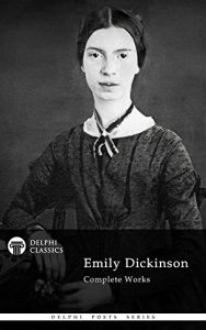 Baixar Delphi Complete Works of Emily Dickinson (Illustrated) (Delphi Poets Series Book 2) (English Edition) pdf, epub, ebook