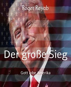 Baixar Der große Sieg: Gott lobe Amerika (German Edition) pdf, epub, ebook