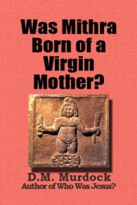 Baixar Was Mithra Born of a Virgin Mother? (English Edition) pdf, epub, ebook