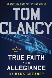 Baixar Tom Clancy True Faith and Allegiance (A Jack Ryan Novel) pdf, epub, ebook