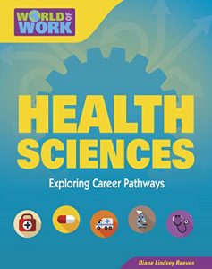 Baixar Health Sciences (Bright Futures Press : World of Work) pdf, epub, ebook