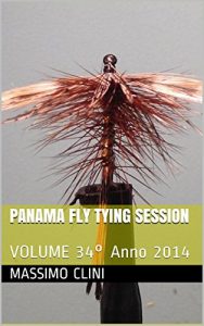 Baixar Panama Fly Tying Session: VOLUME 34° Anno 2014 pdf, epub, ebook