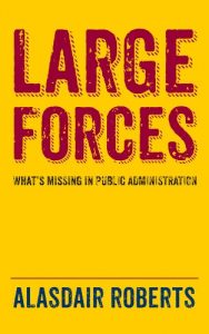 Baixar Large Forces: What’s Missing In Public Administration (English Edition) pdf, epub, ebook