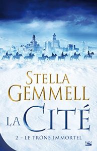 Baixar Le Trône immortel: La Cité, T2 (Fantasy) pdf, epub, ebook