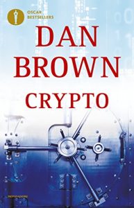 Baixar Crypto (Versione italiana) (Oscar bestsellers Vol. 1761) pdf, epub, ebook