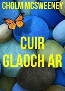 Baixar Cuir glaoch ar (Irish Edition) pdf, epub, ebook
