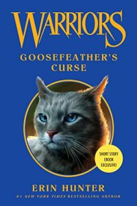 Baixar Warriors: Goosefeather’s Curse (Warriors Novella) pdf, epub, ebook