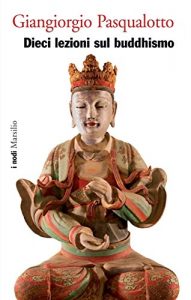 Baixar Dieci lezioni sul buddhismo (I nodi) pdf, epub, ebook