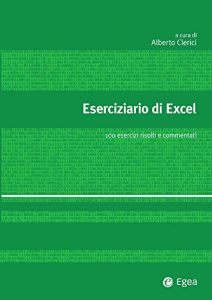 Baixar Eserciziario di Excel: 100 esercizi risolti e commentati pdf, epub, ebook
