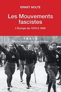 Baixar Les Mouvements fascistes. L’Europe de 1919 à 1945 (Texto) pdf, epub, ebook