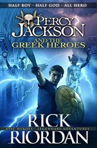 Baixar Percy Jackson and the Greek Heroes (Percy Jackson’s Greek Myths) pdf, epub, ebook