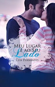 Baixar Meu lugar é ao seu lado (Portuguese Edition) pdf, epub, ebook