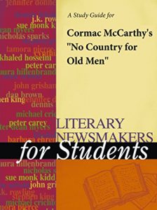 Baixar A study guide for Cormac McCarthy’s “No Country for Old Men” (Literary Newsmakers for Students) pdf, epub, ebook