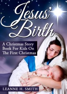 Baixar Jesus Birth! A Christmas Story Book For Kids About The First Christmas In Bethlehem (Childrens Christmas Books 1) (English Edition) pdf, epub, ebook