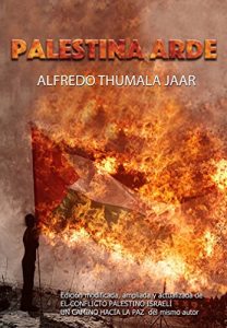 Baixar Palestina Arde (Spanish Edition) pdf, epub, ebook