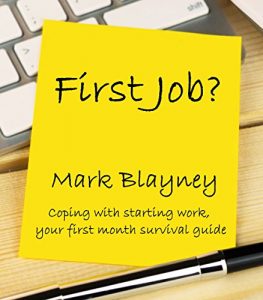 Baixar First Job?: Coping with starting work, your first month survival guide (English Edition) pdf, epub, ebook