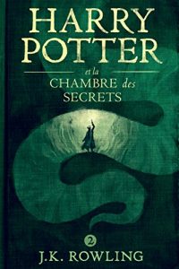 Baixar Harry Potter et la Chambre des Secrets (La série de livres Harry Potter) pdf, epub, ebook