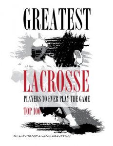 Baixar Greatest Lacrosse Players to Ever Play the Game Top 100 (English Edition) pdf, epub, ebook