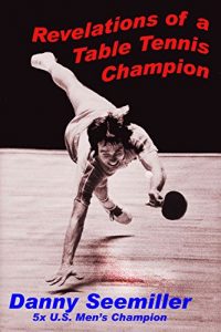 Baixar Revelations of a Table Tennis Champion (English Edition) pdf, epub, ebook