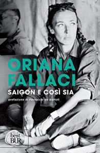 Baixar Saigon e così sia (Opere di Oriana Fallaci) pdf, epub, ebook