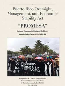 Baixar Puerto Rico Oversight, Management, and Economic Stability Act “PROMESA” (Compendios de Derecho Puertorriqueño nº 3) (Spanish Edition) pdf, epub, ebook