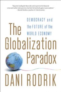 Baixar The Globalization Paradox: Democracy and the Future of the World Economy pdf, epub, ebook