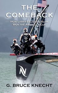 Baixar The Comeback: How Larry Ellison’s Team Won the America’s Cup (Kindle Single) (English Edition) pdf, epub, ebook