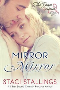 Baixar Mirror Mirror: A Contemporary Christian Epic-Novel (The Grace Series Book 1) (English Edition) pdf, epub, ebook