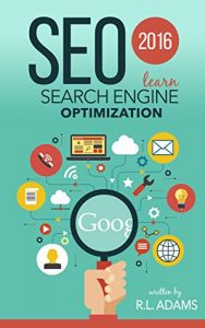 Baixar SEO 2016: Learn Search Engine Optimization (SEO Books Series) (English Edition) pdf, epub, ebook