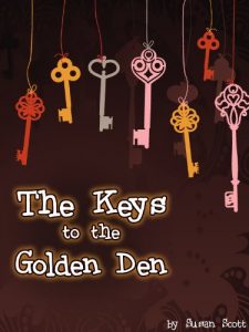 Baixar The Keys to the Golden Den: a book for children age 9/10/11/12 (childrens books) (English Edition) pdf, epub, ebook