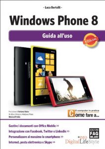 Baixar Windows Phone 8 – Guida all’uso (Digital LifeStyle Pro) pdf, epub, ebook