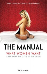 Baixar The Manual: What Women Want and How to Give It to Them (English Edition) pdf, epub, ebook