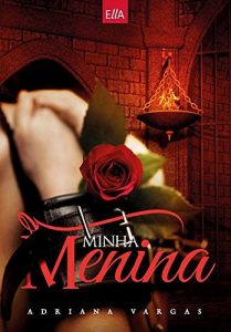 Baixar Minha Menina: Romance SM (Portuguese Edition) pdf, epub, ebook