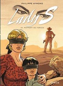 Baixar Lady S. – Tome 12 – Rapport de forces pdf, epub, ebook