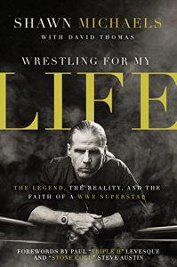 Baixar Wrestling for My Life: The Legend, the Reality, and the Faith of a WWE Superstar pdf, epub, ebook