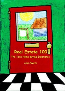 Baixar Real Estate 100: The Teen Home Buying Experience (English Edition) pdf, epub, ebook