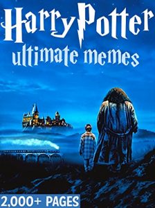 Baixar HARRY POTTER: Ultimate Memes and Funny Pictures! Bonus Memes Included – 2,000 Pages total!: harry potter memes, memes for kids, harry potter kids books, … jokes, harry potter comedy (English Edition) pdf, epub, ebook