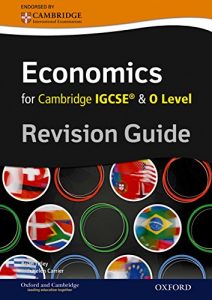 Baixar Economics for Cambridge IGCSE and O Level Revision Guide (Igcse & O Level Revision Guide) pdf, epub, ebook