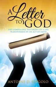 Baixar A LETTER TO GOD: The Compelling Testimony of a Life Transformed by an Act of Faith (English Edition) pdf, epub, ebook