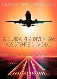 Baixar La Guida per diventare Assistente di Volo pdf, epub, ebook