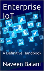 Baixar Enterprise IoT: A Definitive Handbook (English Edition) pdf, epub, ebook