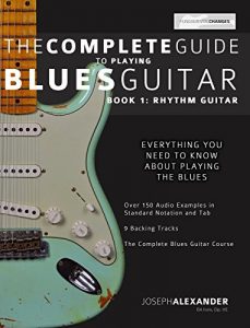 Baixar The Complete Guide to Playing Blues Guitar  Part One – Rhythm Guitar (Play Blues Guitar Book 1) (English Edition) pdf, epub, ebook
