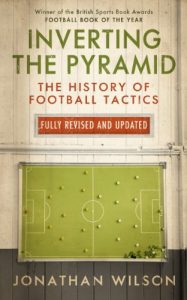 Baixar Inverting the Pyramid: The History of Football Tactics (English Edition) pdf, epub, ebook