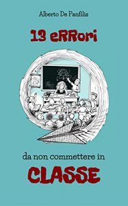 Baixar 13 ERRORI da non commettere in CLASSE pdf, epub, ebook