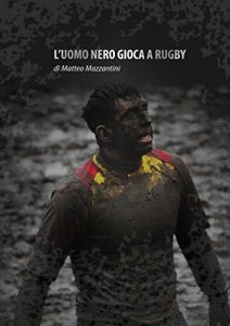 Baixar L’uomo nero gioca a Rugby pdf, epub, ebook