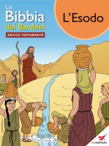Baixar La Bibbia dei Bambini – Fumetto L’Esodo pdf, epub, ebook