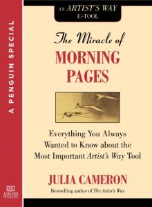 Baixar The Miracle of Morning Pages: Everything You Always Wanted to Know About the Most Important Artist’s Way Tool:  A Special from Tarcher/Penguin pdf, epub, ebook