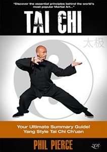 Baixar Tai Chi (& Stress Relief): Your Ultimate Summary Guide! (Yang Style TaiChi Chuan Martial Arts and Stress Managment) (English Edition) pdf, epub, ebook
